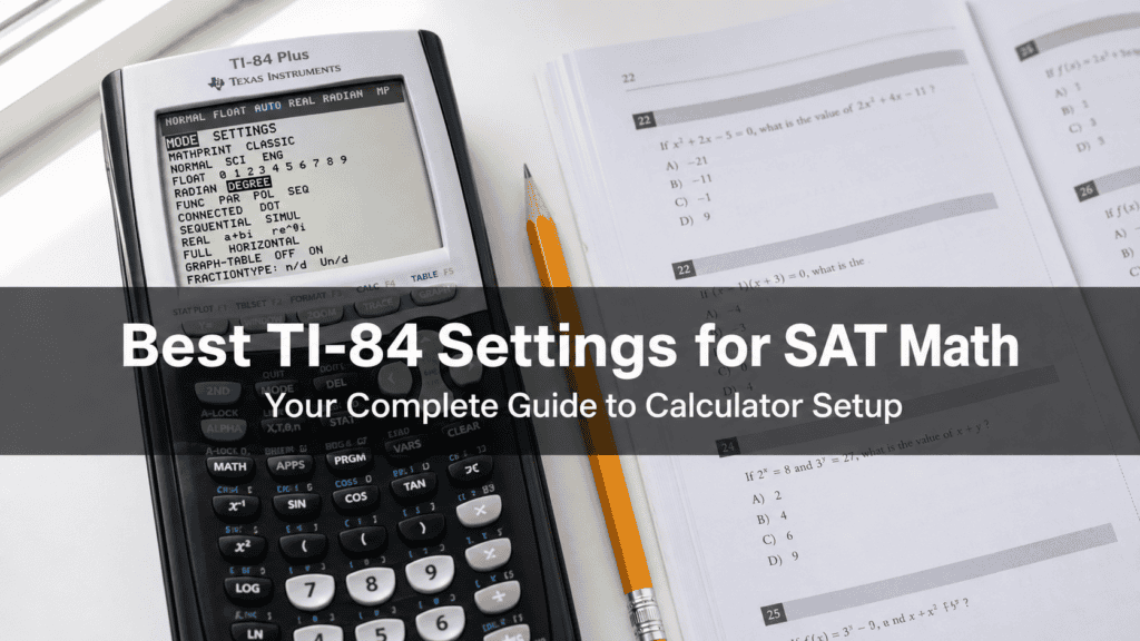 Best TI-84 Settings for SAT Math