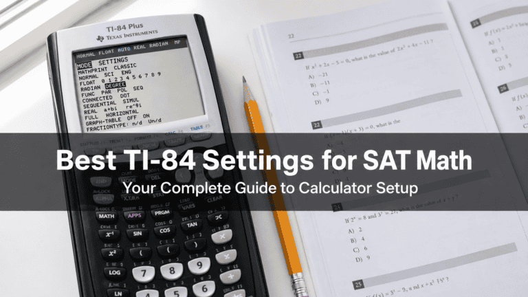 Best TI-84 Settings for SAT Math